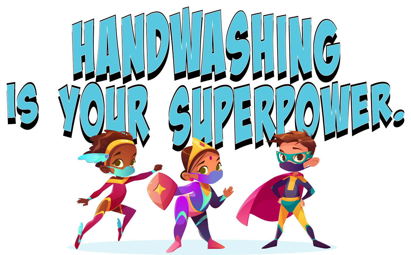 handwashing is your superpower