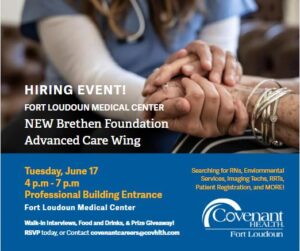 Brethen Foundation Advanced Care Wing Hiring Event flyer for Fort Loudoun Medical Center.