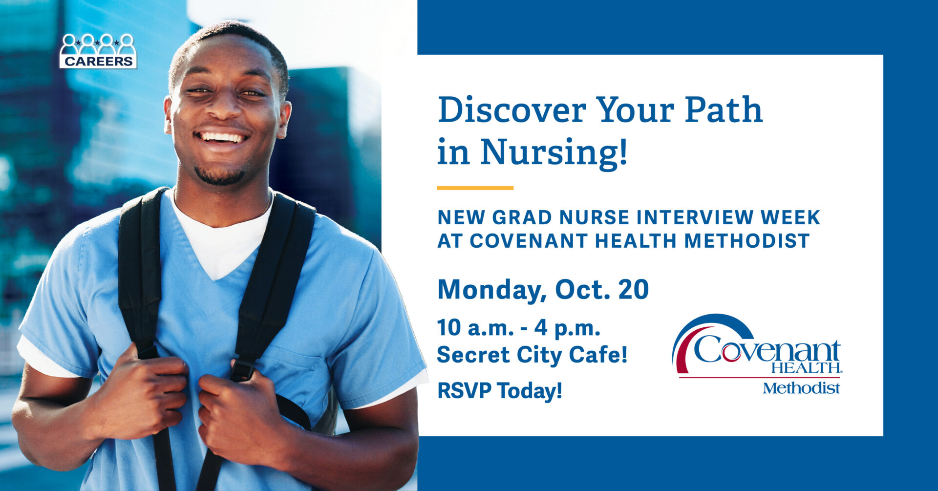 A smiling young man in blue scrubs stands confidently with a backpack. Text beside him promotes a nurse interview week event at Covenant Health Methodist on Oct. 20, from 10 a.m. to 4 p.m., inviting new grads to RSVP.
