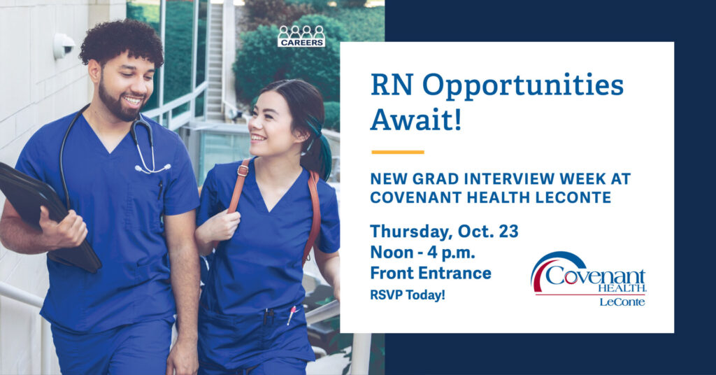 Two smiling nurses in blue scrubs walk together. Text promotes “RN Opportunities Await!” for new grad interview week at Covenant Health LeConte, Thursday, Oct. 23, noon–4 p.m., front entrance. Includes RSVP info and Covenant Health logo.