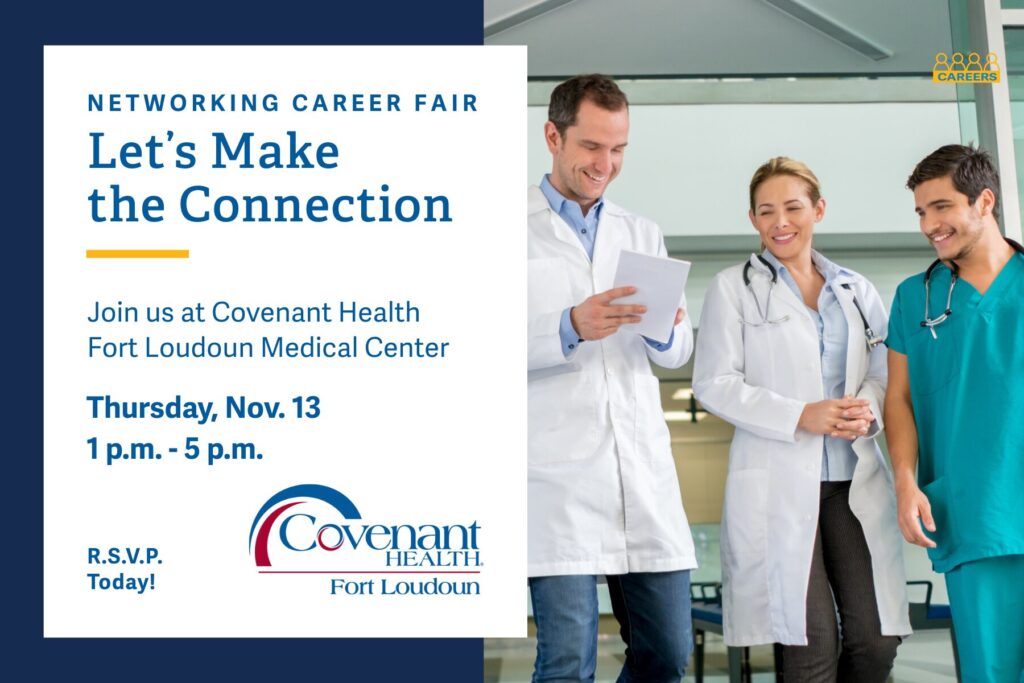 A flyer for a career fair shows three smiling healthcare professionals in white coats and scrubs. The text invites people to the Networking Career Fair at Covenant Health Fort Loudoun Medical Center on Thursday, Nov. 13, 1–5 p.m.