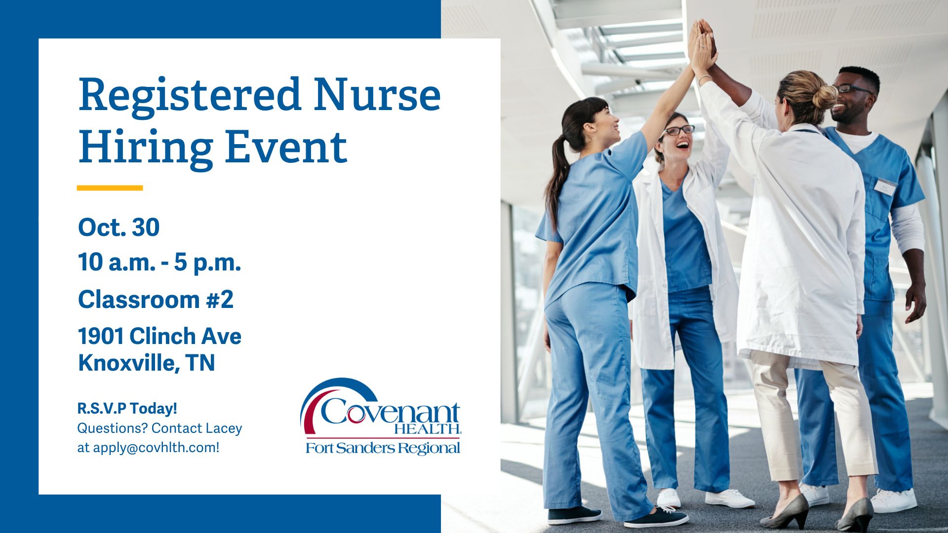 A group of nurses in scrubs high-five and celebrate in a hospital hall; text advertises a Registered Nurse Hiring Event on Oct. 30, 10 a.m.–5 p.m., at Covenant Health, Knoxville, TN, with RSVP information.