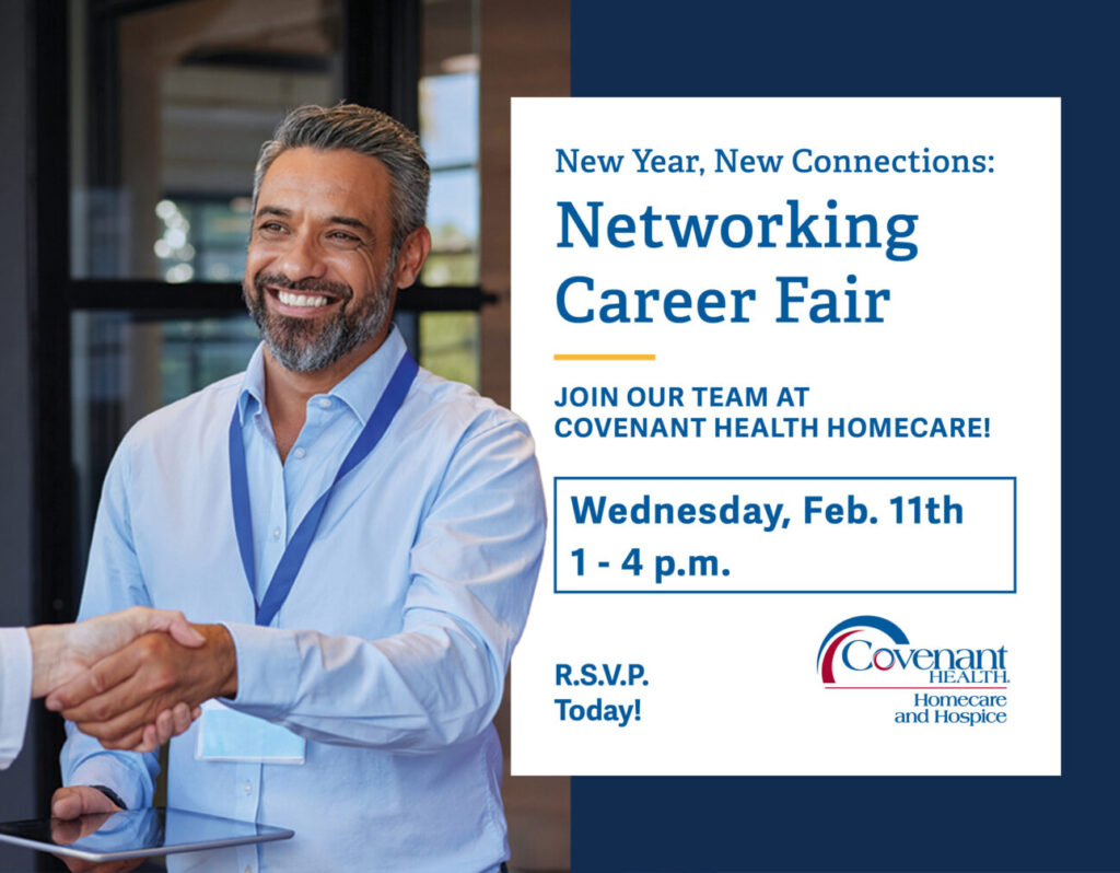 A man and woman smile and greet a healthcare professional at a career fair event. The text promotes a Covenant Health Homecare Networking Career Fair on Wednesday, Feb. 11th, from 1–4 p.m. RSVP information is included.
