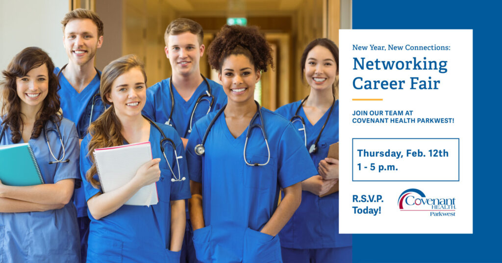 Six young healthcare professionals in blue scrubs stand smiling in a hallway. Beside them is an announcement for a Networking Career Fair hosted by Covenant Health Parkwest on Thursday, Feb. 12th, from 1–5 p.m.
