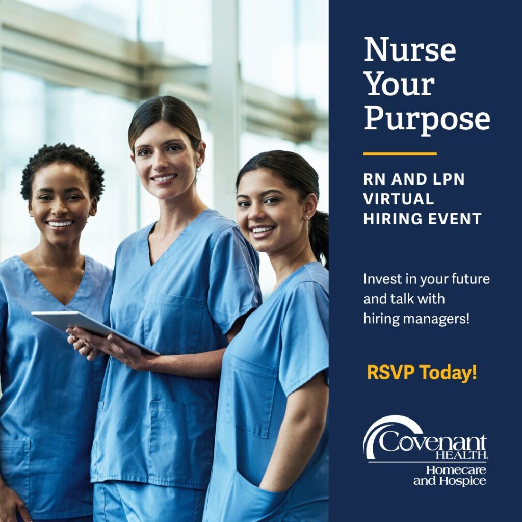 Three smiling nurses in blue scrubs stand together. Text on the right promotes a virtual RN and LPN hiring event for Covenant Health Homecare and Hospice, encouraging candidates to RSVP and connect with hiring managers.