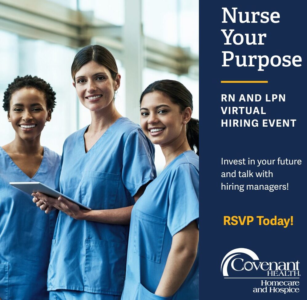 Three smiling nurses in blue scrubs stand together. Text on the right promotes a virtual RN and LPN hiring event for Covenant Health Homecare and Hospice, encouraging candidates to RSVP and connect with hiring managers.