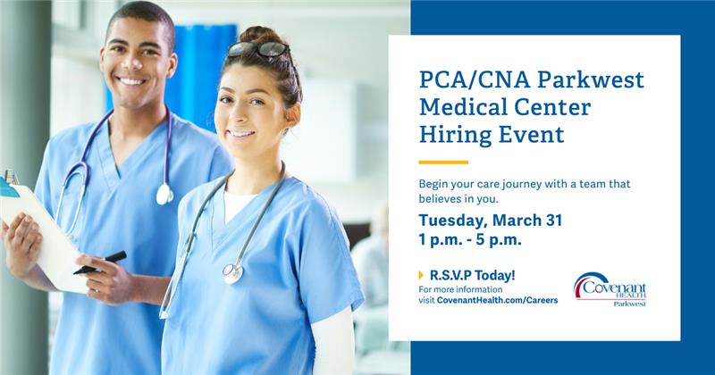 Two smiling healthcare professionals in blue scrubs stand together. Text announces a PCA/CNA Parkwest Medical Center hiring event on Tuesday, March 31, 1–5 p.m., hosted by Covenant Health, with RSVP and website details.