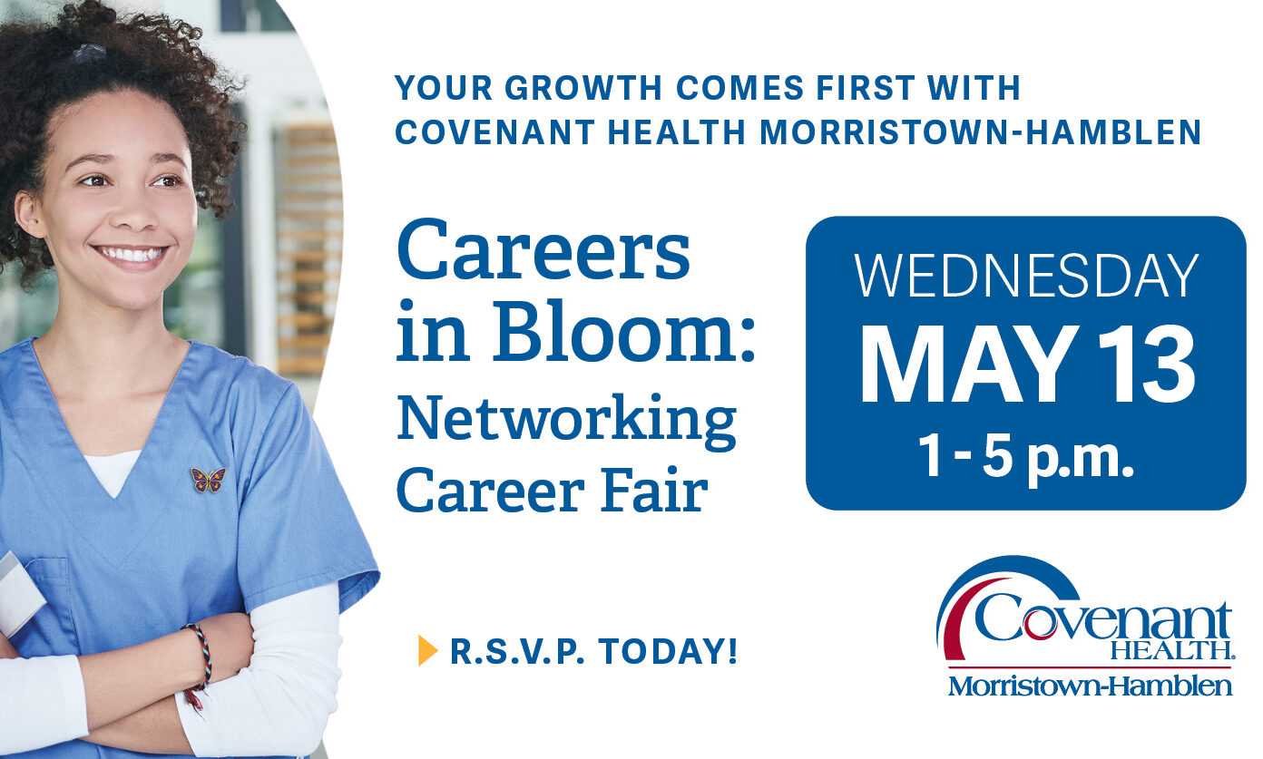 A smiling healthcare worker in scrubs stands with arms crossed. Text: “Careers in Bloom: Networking Career Fair. Wednesday May 13, 1–5 p.m.” Covenant Health Morristown-Hamblen logo. “R.S.V.P. today!”.