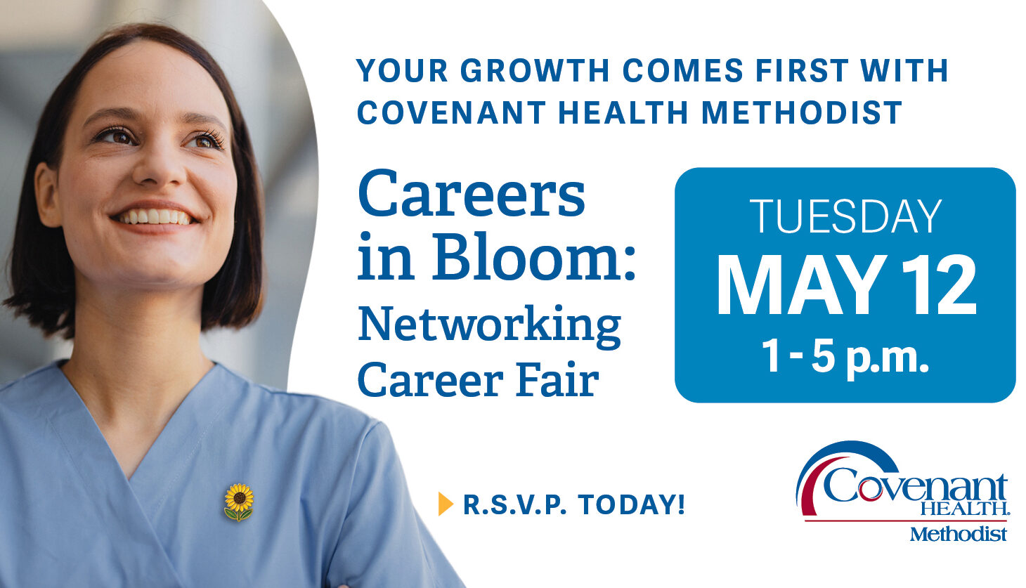 A smiling woman in medical scrubs stands beside text promoting the Careers in Bloom: Networking Career Fair on Tuesday, May 12, 1–5 p.m., hosted by Covenant Health Methodist. The image encourages RSVPs.