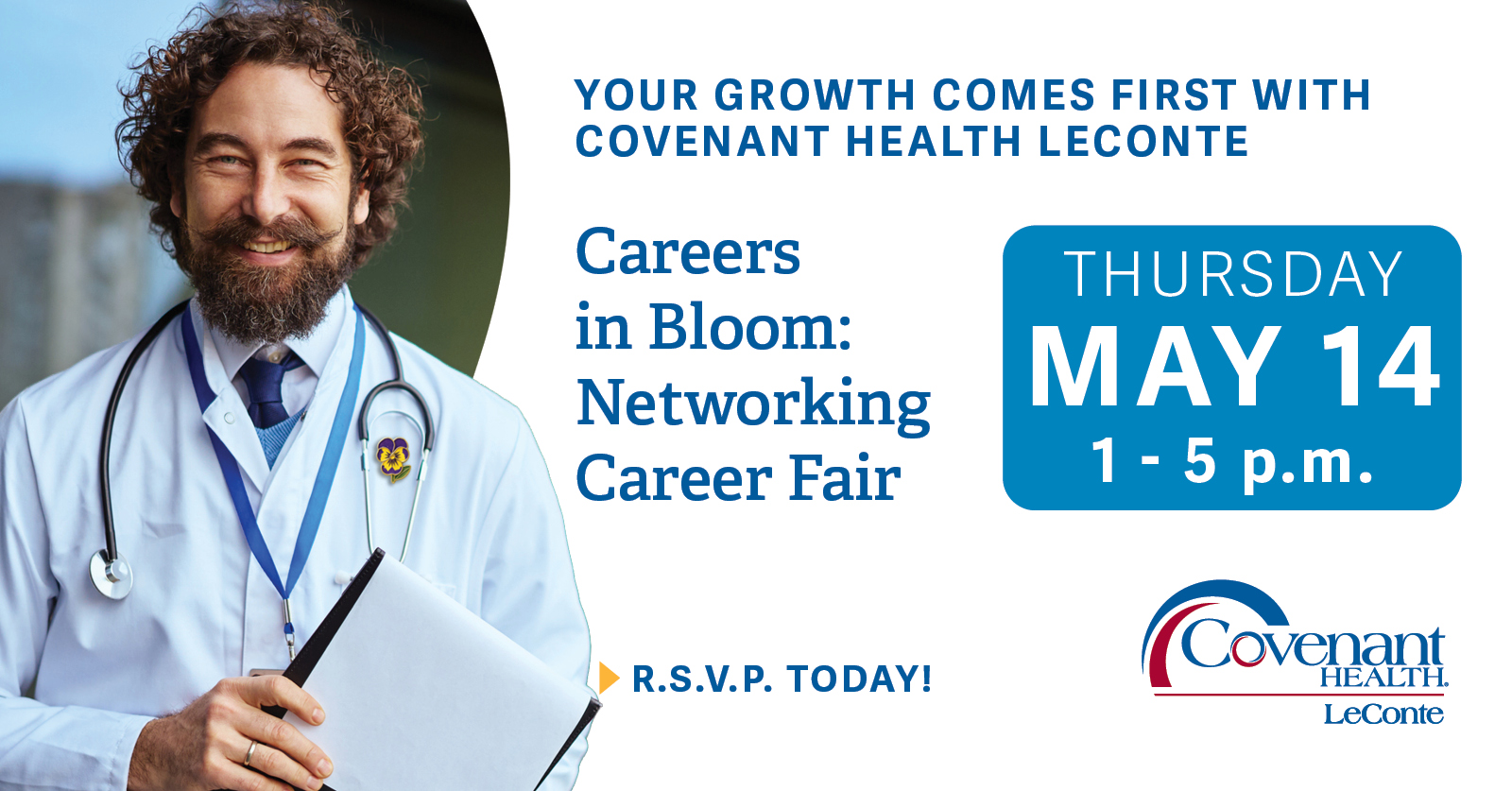 A smiling male doctor in a white coat stands beside text promoting the “Careers in Bloom” Networking Career Fair, hosted by Covenant Health LeConte on Thursday, May 14, 1-5 p.m. RSVP today and join us as your career blossoms!.