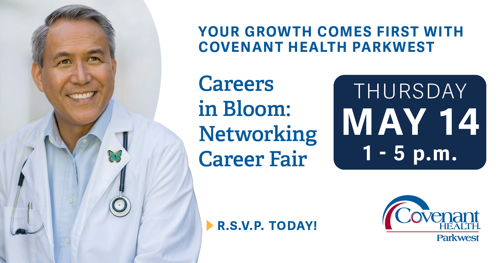 A smiling healthcare professional in a white coat sits beside text promoting the Covenant Health Parkwest Careers in Bloom Career Fair on Thursday, May 14, from 1–5 p.m. RSVP details and the Covenant Health logo are also visible.