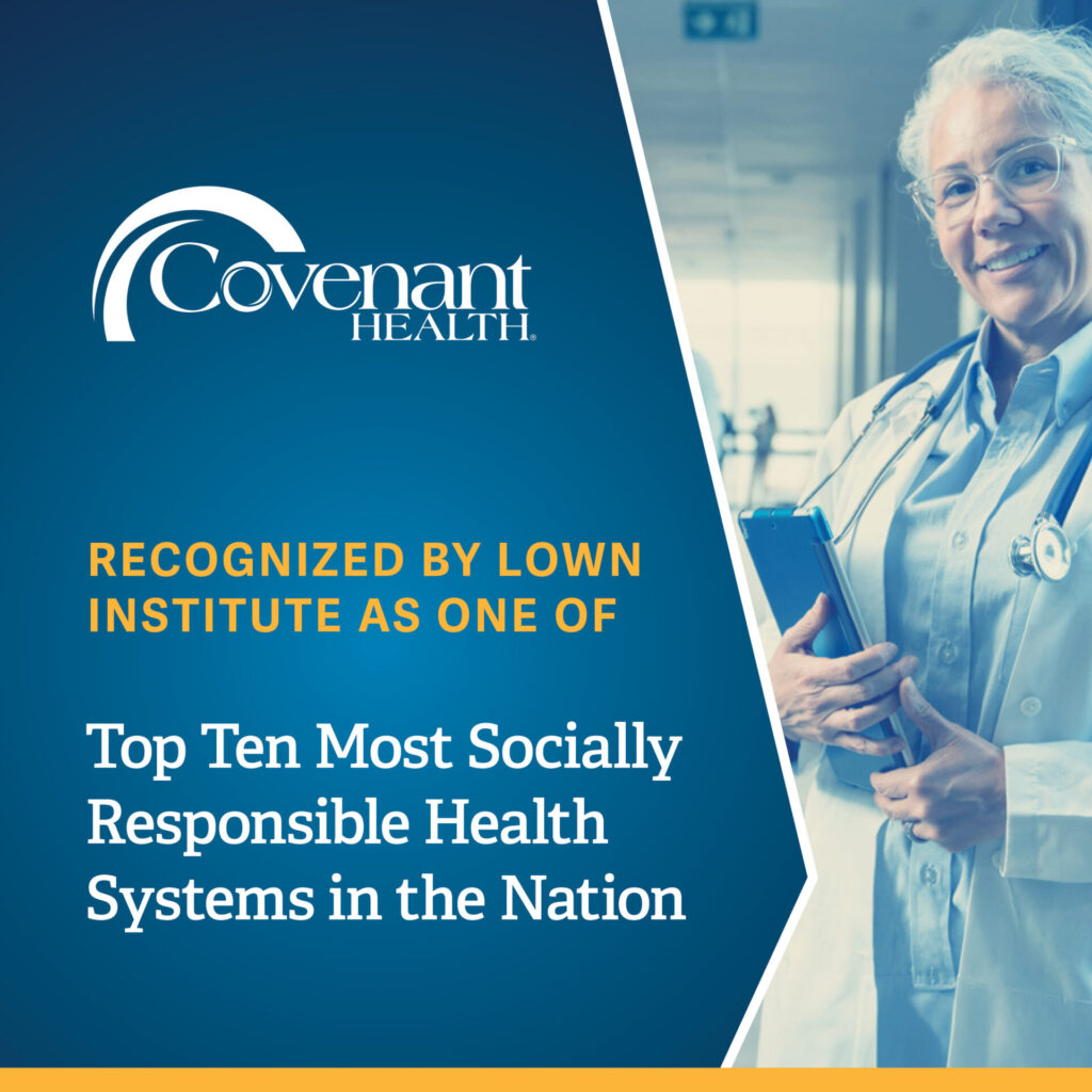 A smiling healthcare professional in a lab coat stands beside the text: Covenant Health and Methodist Medical Center recognized nationally for social responsibility by Lown Institute as a Top Ten Most Socially Responsible Health System in the Nation.