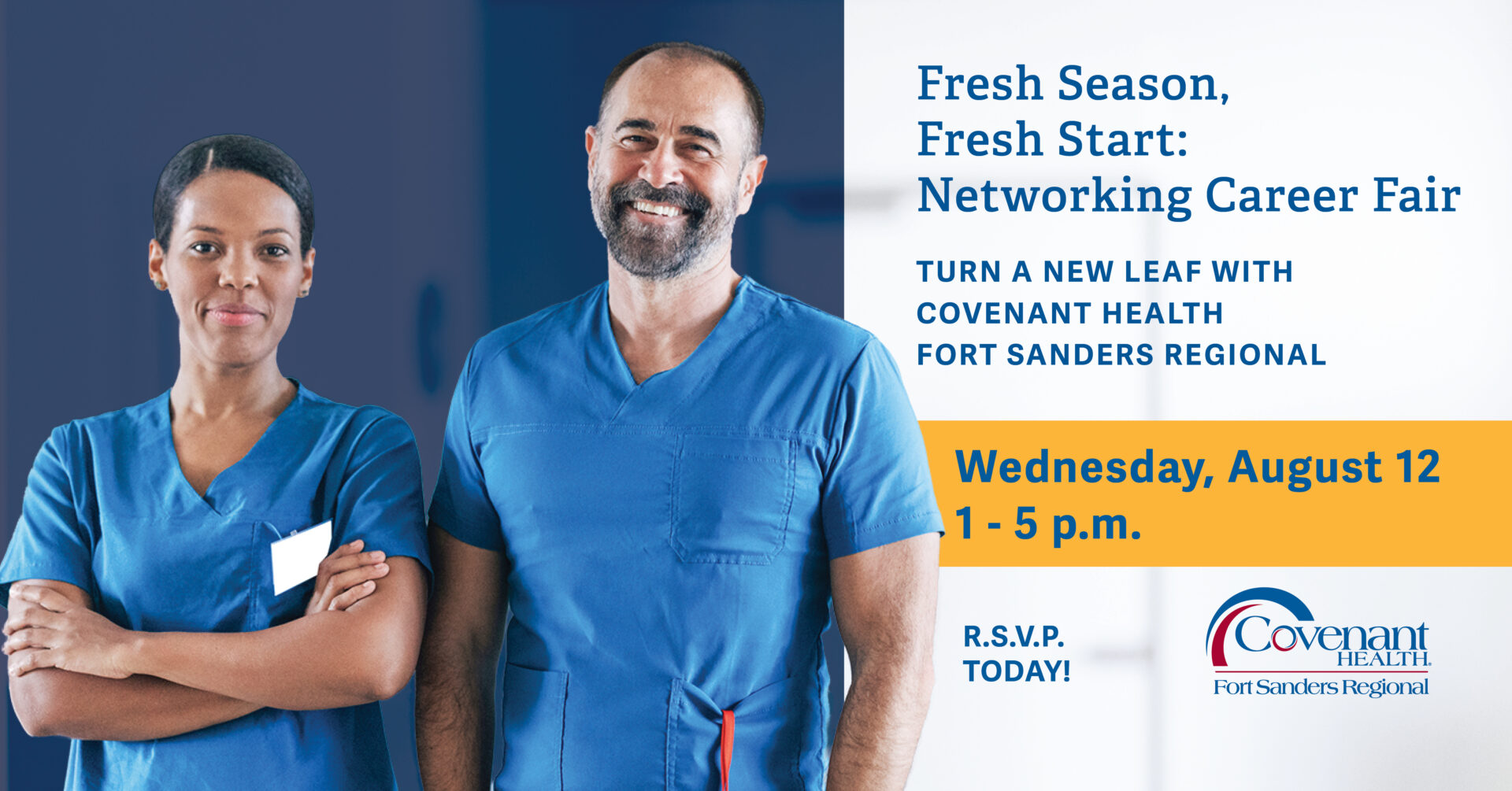 Two healthcare professionals in blue scrubs stand confidently. Text promotes the Fresh Season, Fresh Start: Networking Career Fair on Wednesday, August 12, 1-5 p.m., hosted by Covenant Health Fort Sanders Regional.