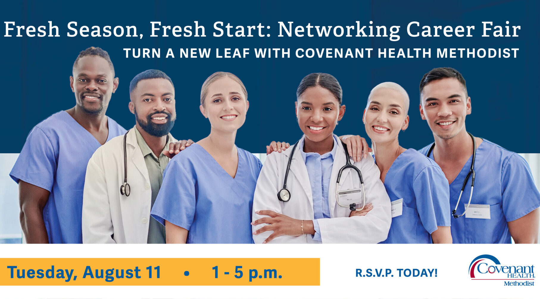 Six smiling healthcare professionals in scrubs and lab coats stand together. Text promotes a Networking Career Fair by Covenant Health Methodist on Tuesday, August 11, from 1–5 p.m., encouraging RSVPs. Don’t miss this opportunity to connect with peers and explore exciting healthcare roles at our networking career fair!.
