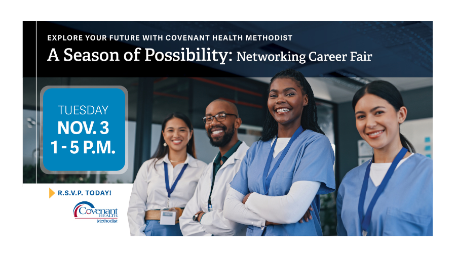 A Season of Possibility Networking Career Fair poster for Covenant Health Methodist on Tuesday, Nov. 3, from 1 to 5 p.m., featuring four smiling healthcare professionals.